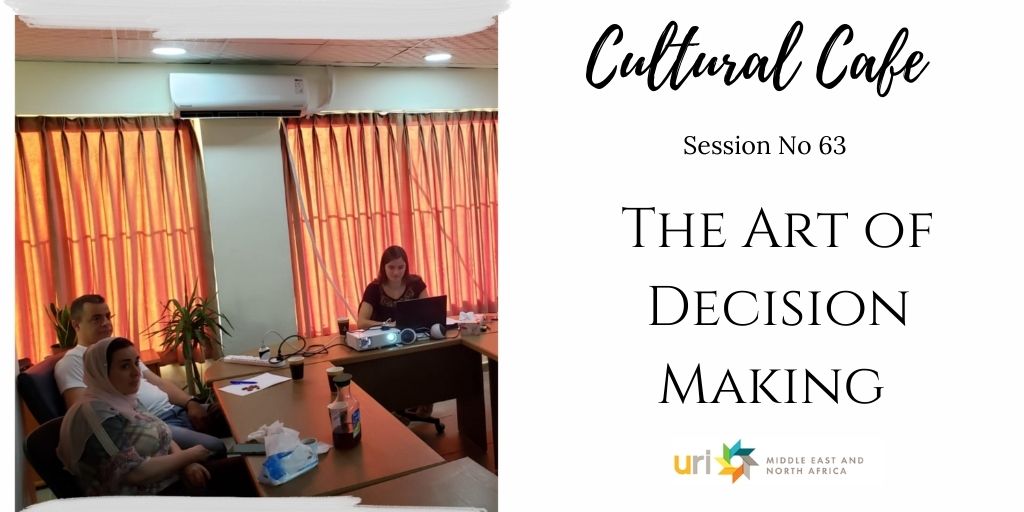 January 2022 – Decision Making Cultural Cafe